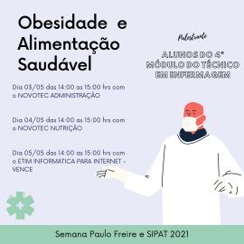 Semana Paulo Freire e SIPAT 2021 - artes com datas e temas